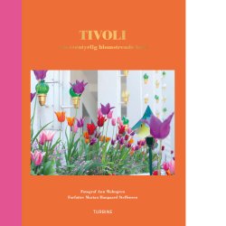 Tivoli  a Fairy tale Garden of Flowers